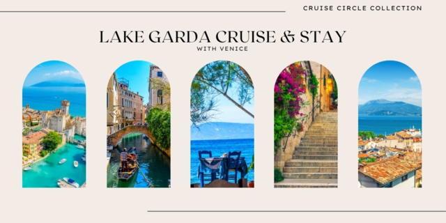 Lake Garda Cruise & Stay - Cunard